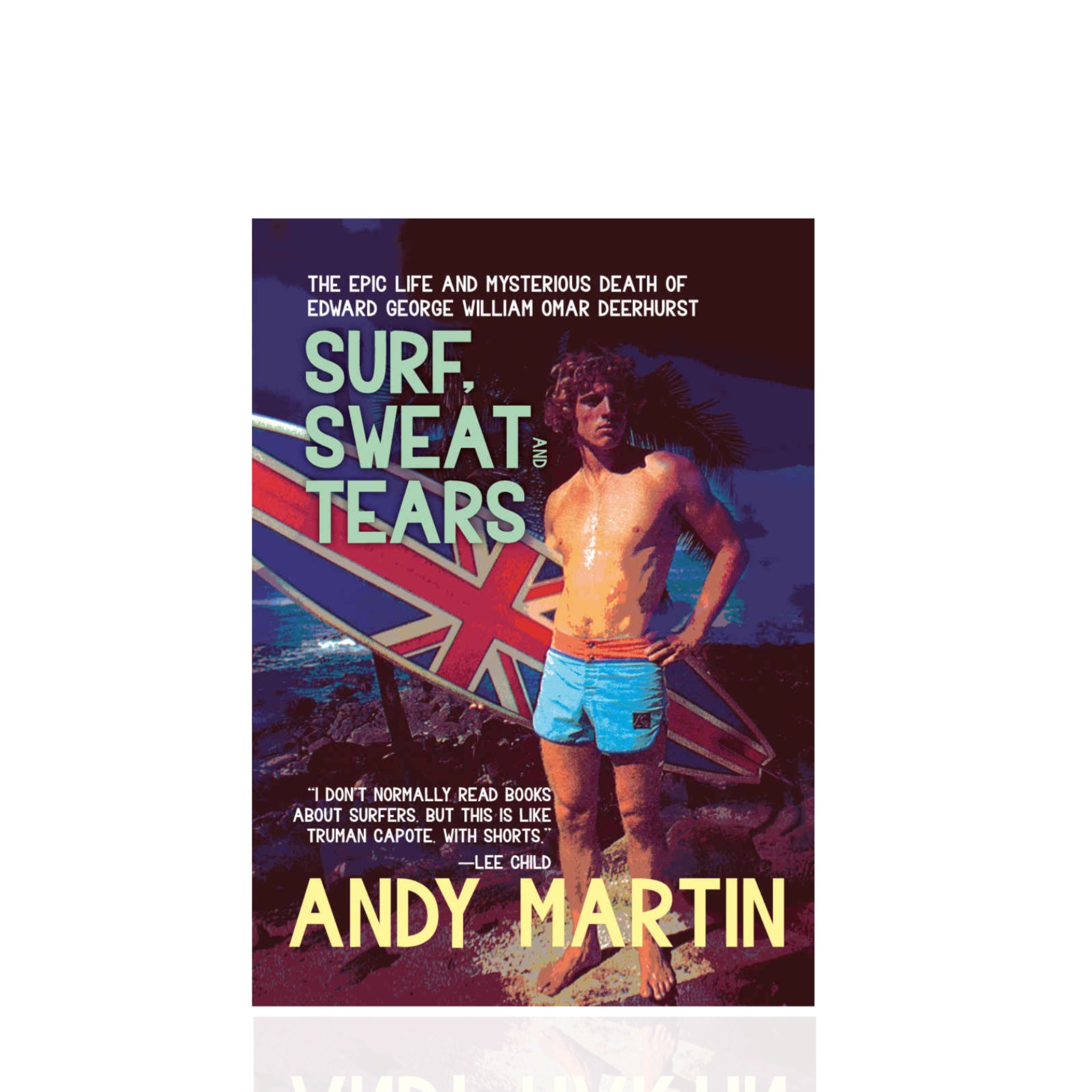 Surf, Sweat & Tears - Andy Martin